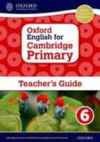Oxford English for Cambridge Primary Teacher Book 6 0198366418 Book Cover
