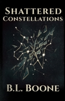 Shattered Constellations: Book One of the Falling Star Cycle B0GK1B6Y1W Book Cover