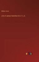 Life of James Hamilton D.D. F.L.S. 3385322782 Book Cover