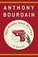 The Bobby Gold Stories 1582344094 Book Cover