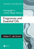 Monographs in Contact Allergy: Volume 2: Fragrances and Essential Oils 1032078944 Book Cover