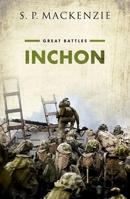 Inchon (Great Battles) 0198851650 Book Cover