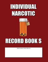 Individual Narcotic Record Book S: Slim Size - Burgundy Cover 1985375516 Book Cover