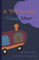 A Trip to the Cloud-star B0924122GQ Book Cover