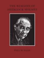 The Remains of Sherlock Holmes 1872333540 Book Cover