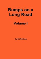 Bumps on a Long Road Volume I 1926820010 Book Cover