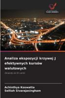 Analiza ekspozycji krzywej J efektywnych kursów walutowych 620935758X Book Cover