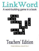 Link Word Teachers' Edition: A word-building game 1540802701 Book Cover