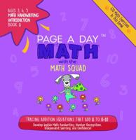 Page a Day Math Math Handwriting Introduction Book 8: Tracing Addition Equations That Add 8 to 0-10 1947286374 Book Cover