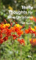 Thirty Thoughts for New Christians 132640749X Book Cover