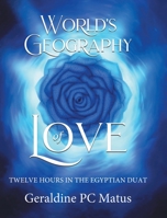 World's Geography of Love 0228849209 Book Cover