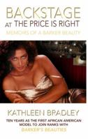 Backstage at the Price Is Right, Memoirs of a Barker Beauty 099121000X Book Cover