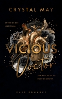 Vicious Doctor: Spicy Dark Romance 3754332228 Book Cover