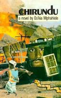Chirundu (Ravan Writers) 0869754491 Book Cover