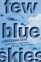 Few Blue Skies 0063287919 Book Cover