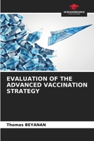 Evaluation of the Advanced Vaccination Strategy 6209695698 Book Cover