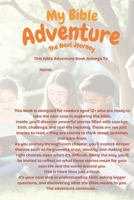 My Bible Adventure: The Next Journey – Stories of Faith, Courage and Life Lessons for Ages 12+: Stories of Faith, Courage and Life Lessons for Ages 12+ B0GTHMCP5C Book Cover