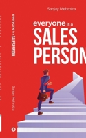 Everyone is a Salesperson B0CT57YTTS Book Cover