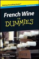 French Wine For Dummies, Mini Edition 0470414294 Book Cover