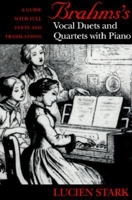 Brahms's Vocal Duets and Quartets With Piano 0253334020 Book Cover