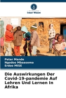 Die Auswirkungen Der Covid-19-pandemie Auf Lehren Und Lernen In Afrika (German Edition) 6208063019 Book Cover