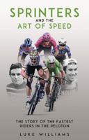 Sprinters and the Art of Speed 1801507309 Book Cover