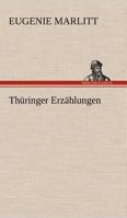 Thüringer Erzählungen 101797358X Book Cover