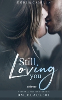 Still Loving You 9367956118 Book Cover