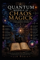 Quantum Models of Chaos Magick B0HCLK4NMH Book Cover