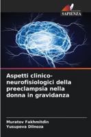Aspetti clinico-neurofisiologici della preeclampsia nella donna in gravidanza (Italian Edition) 6203894982 Book Cover