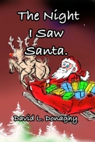 The Night I Saw Santa B0BJX95SQL Book Cover
