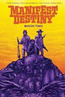 Manifest Destiny Deluxe Book Two 1534333754 Book Cover