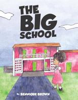 The Big School 1791691269 Book Cover