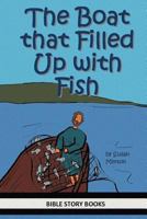 The Boat that Filled Up with Fish 1499229216 Book Cover