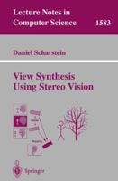 View Synthesis Using Stereo Vision 354066159X Book Cover