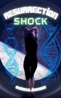 Resurrection Shock B0GY32HK5S Book Cover