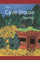 The Cave House Stories 1075036062 Book Cover