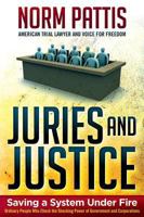 Juries and Justice 0984952535 Book Cover