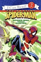 Spider-Man: Spider-Man Versus Electro (I Can Read Book 2) 006162621X Book Cover