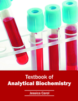 Textbook of Analytical Biochemistry 1682861295 Book Cover
