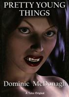 Pretty Young Things 1845830458 Book Cover