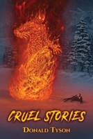 Cruel Stories 1957121343 Book Cover