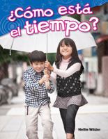 Como Esta El Tiempo? (What Is the Weather?) (Spanish Version) (Kindergarten) 1425846343 Book Cover