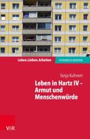 Leben in Hartz IV - Armut Und Menschenwurde 3525405081 Book Cover