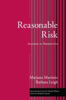 Reasonable Risk: Alcohol in Perspective 113887275X Book Cover