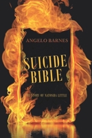 Suicide Bible: The Story of Natosha Little 1698706545 Book Cover
