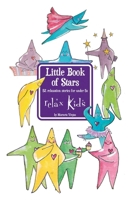 Relax Kids: Little Book of Stars 1782794603 Book Cover