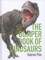 Bumper Book of Dinosaurs 0224095293 Book Cover