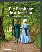 Die Ermitage in Arlesheim: Ein Paradies Im Grunen 3796550002 Book Cover