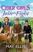 The Cider Girls Join The Fight 1836339313 Book Cover